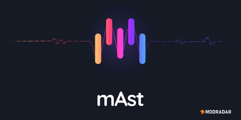 Mast app mod apk