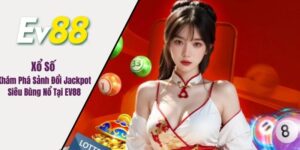Xổ Số Ev88
